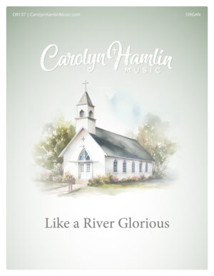 Like a River Glorious